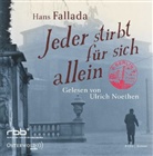 Hans Fallada, Ulrich Noethen - Jeder stirbt für sich allein, 8 Audio-CDs (Hörbuch)
