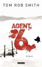 Tom R Smith, Tom R. Smith, Tom Rob Smith - Agent 6