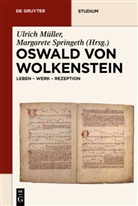 Ulric Müller, Ulrich Müller, Springeth, Springeth, Margarete Springeth - Oswald von Wolkenstein