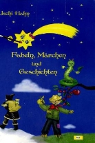 Uschi Hahn, Roselinde Dombach - Fabeln,Märchen und Geschichten
