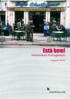 Joaquim Peito, Marlene Pohle - Está bem!: Lehrbuch (3.Aufl.)