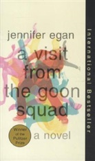 Jennifer Egan - A Visit from the Goon Squad