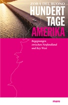 Zora del Buono, Zora del Buono - Hundert Tage Amerika