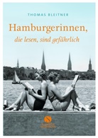 Thomas Bleitner - Hamburgerinnen, die lesen, sind gefährlich