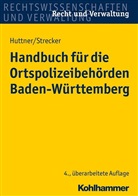 Huttne, Geor Huttner, Georg Huttner, Strecker, Daniel Strecker - Handbuch für die Ortspolizeibehörden Baden-Württemberg