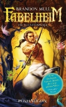 Brandon Mull - Fabelheim - Die Schattenplage