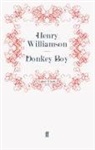 Henry Williamson, Williamson Henry, Henr Williamson, Henry Williamson - Donkey Boy