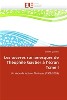 Collette Quentin, Quentin-C - Les uvres romanesques de