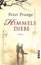 Peter Prange - Himmelsdiebe