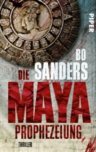 Bo Sanders - Die Maya-Prophezeiung