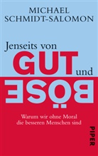 Schmidt-Salomon, Michael Schmidt-Salomon - Jenseits von Gut und Böse
