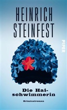 Heinrich Steinfest - Die Haischwimmerin