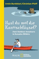 Burdeka, Irmi Burdekat, Irmin Burdekat, Pfaff, Christian Pfaff - Hast du mal die Kanuschlüssel?