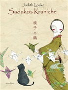 Judith Loske - Sadakos Kraniche
