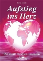 Silvia Mutti - Aufstieg ins Herz