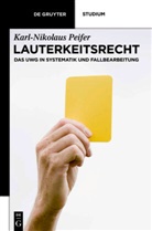 Karl-Nikolaus Peifer - Lauterkeitsrecht