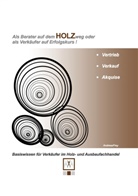 Andreas Frey - Als Berater auf dem Holzweg oder als Verkäufer auf Erfolgskurs
