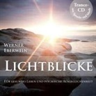Werner Eberwein, Werner Eberwein - Lichtblicke, 1 Audio-CD (Hörbuch)