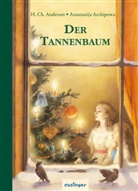Hans  Christian Andersen, Arnica Esterl, Anastassija Archipowa, Arnica Esterl - Der Tannenbaum