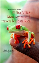 Anne-Laure Mira - PURA VIDA