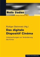 Rüdige Steinmetz, Rüdiger Steinmetz - Das digitale Dispositif Cinéma