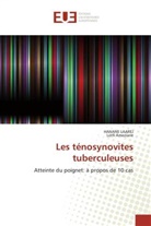 Lotfi Ameziane, Collectif, HANAN LAAREJ, Hanane Laarej - Les tenosynovites tuberculeuses