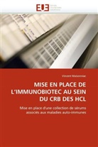Vincent Maisonniac, Maisonniac-V - Mise en place de l immunobiotec
