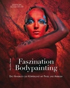 Pete Tronser, Peter Tronser, Petra Tronser - Faszination Bodypainting, m. DVD