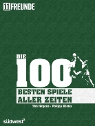 JÜRGEN, Ti Jürgens, Tim Jürgens, Köster, Philipp Köster - Die 100 besten Spiele aller Zeiten