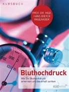 Hans-Dieter Faulhaber - Kursbuch Bluthochdruck