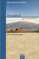 Hans-M Lübking, Hans-Martin Lübking - Persönlich genommen