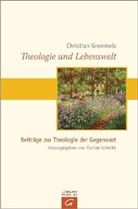 Christian Gremmels, Floria Schmitz, Florian Schmitz - Theologie und Lebenswelt