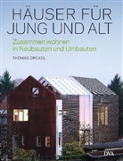 Thomas Drexel - Häuser für Jung und Alt