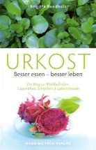 Brigitte Rondholz - Urkost