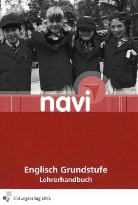 Kevin Marc Patterson, Silvia Koch, Nicole Malik, Anne Sutter, Sandra Deneke - navi Englisch: Grundstufe, Lehrerhandbuch, m. CD-ROM