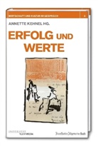 Annett Kehnel, Annette Kehnel - Erfolg und Werte
