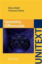 Marco Abate, Francesca Tovena - Geometria Differenziale