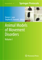 B Dunnett, B Dunnett, Stephen B. Dunnett, Emm L Lane, Emma L Lane, Emma L. Lane - Animal Models of Movement Disorders