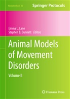 B Dunnett, B Dunnett, Stephen B. Dunnett, Emm L Lane, Emma L Lane, Emma L. Lane - Animal Models of Movement Disorders