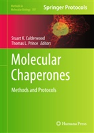Stuart K. Calderwood, Stuar K Calderwood, Stuart K Calderwood, L Prince, L Prince, Thomas L. Prince - Molecular Chaperones