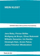 Jen Bisky, Jens Bisky, Floria Bölike, Florian Bölike, Wolfgang de Bruyn, Oliver Bukowski... - Mein Kleist