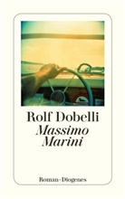 Rolf Dobelli - Massimo Marini