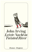 John Irving - Letzte Nacht in Twisted River