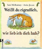 Anita Jeram, Sam McBratney - Weißt du eigentlich, wie lieb ich dich hab?