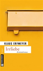 Klaus Erfmeyer - Irrliebe
