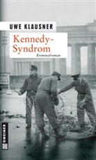 Uwe Klausner - Kennedy-Syndrom