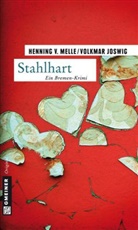 Volkmar Joswig, Volkmar / Melle Joswig, Henning von Melle - Stahlhart