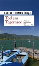 Sabin Thomas, Sabine Thomas - Tod am Tegernsee