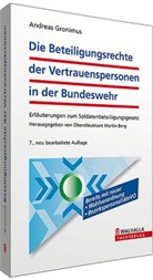 Andreas Gronimus, Marti Berg, Martin Berg - Die Beteiligungsrechte der Vertrauenspersonen in der Bundeswehr