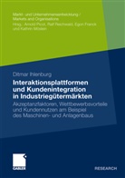 Ditmar Ihlenburg - Interaktionsplattformen und Kundenintegration in Industriegütermärkten